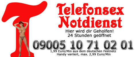 Telefonsex Notdienst 24/7. Hier wird dir der Schwanz gewichst!